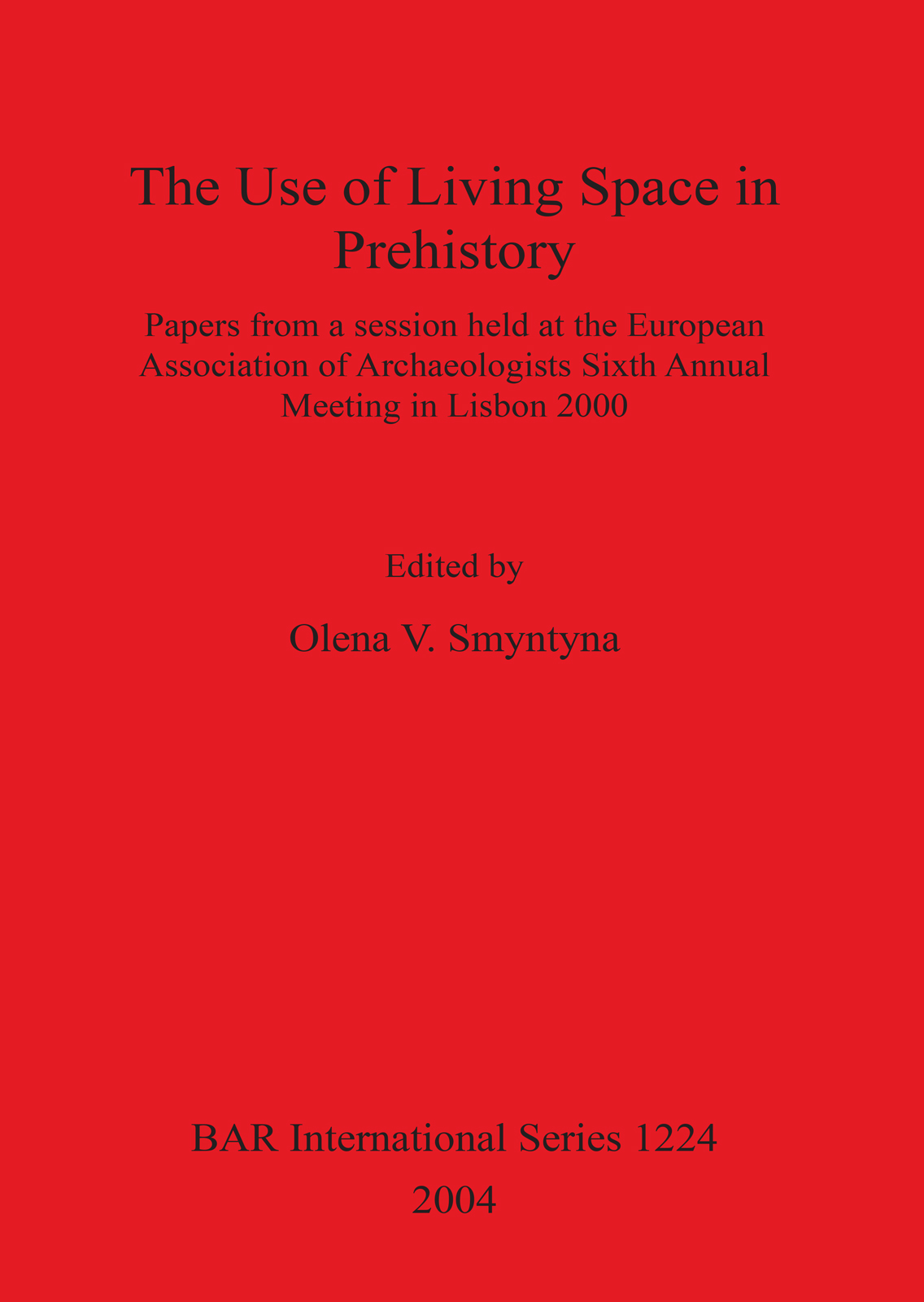 Use of Living Space in Prehistory cover