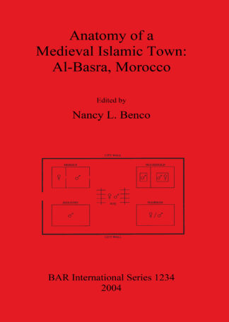 Anatomy of a Medieval Islamic Town: Al-Basra Morocco cover