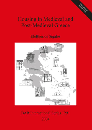 Housing in Medieval and Post-Medieval Greece cover