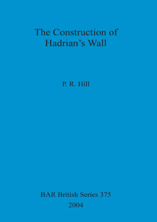 Construction of Hadrian's Wall cover