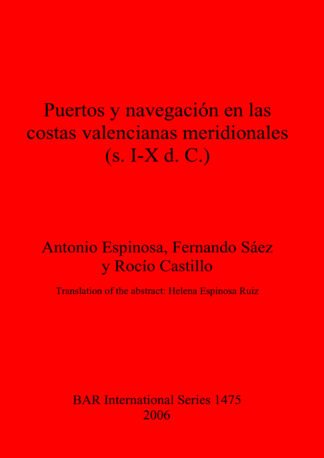 Puertos Y Navegacion En Las Costas Valencianas Meridionales (s. I-X D.C.) cover