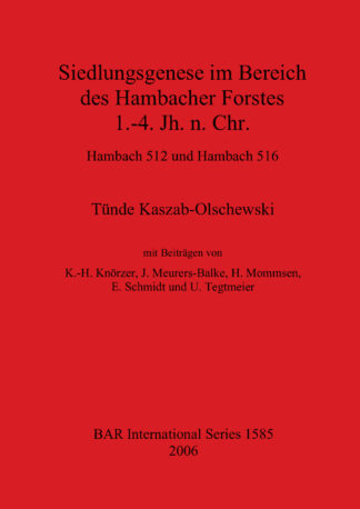 Siedlungsgenese im Bereich des Hambacher Forstes  1.-4. Jh. N. Chr. – Hambach 512 und Hambach 516 cover