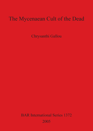 Mycenaean Cult of the Dead cover