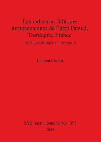 industries lithiques aurignaciennes de l’abri Pataud Dordogne France cover