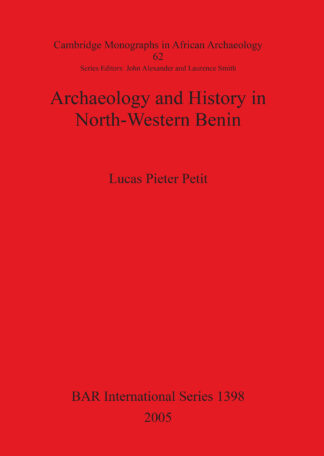 Archaeology and History in North-Western Benin cover