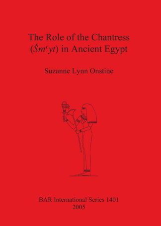 Role of the Chantress (Smyt) in Ancient Egypt cover