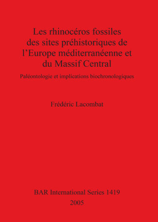 rhinocéros fossiles des sites préhistoriques de l’Europe méditerranéenne et du Massif Central cover