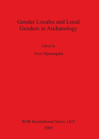 Gender Locales and Local Genders in Archaeology cover