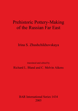 Prehistoric Pottery Making of the Russian Far East cover