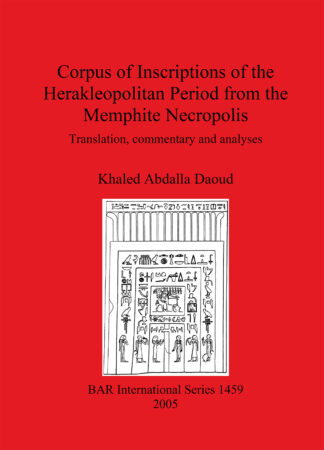 Corpus of Inscriptions of the Herakleopolitan Period from the Memphite Necropolis cover