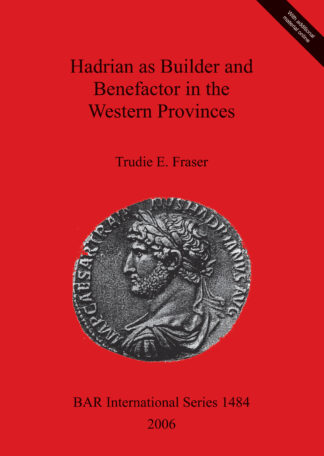 Hadrian as Builder and Benefactor in the Western Provinces cover
