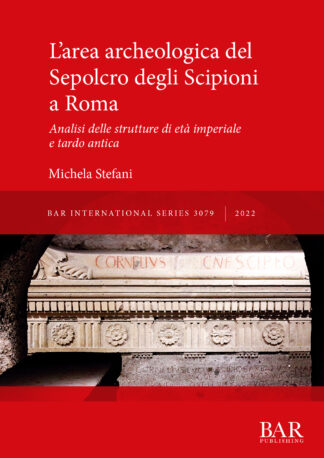 L'area archeologica del Sepolcro degli Scipioni a Roma cover