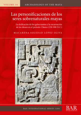 Personificaciones de seres sobrenaturales entre los mayas de Tierras Bajas del Clásico cover
