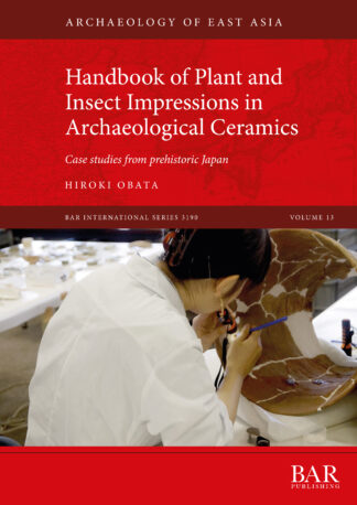 Handbook of Plant and Insect Impressions in Archaeological Ceramics cover