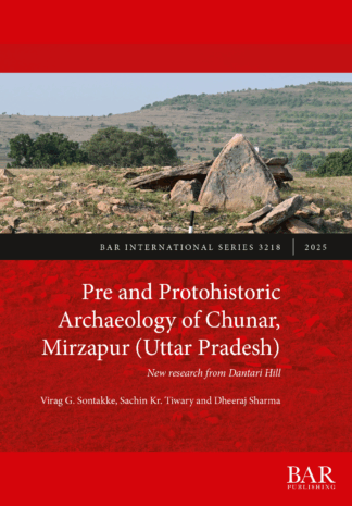 Pre and Protohistoric Archaeology of Chunar, Mirzapur (Uttar Pradesh) cover image