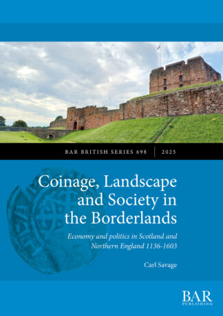 Coinage, Landscape and Society in the Borderlands cover image