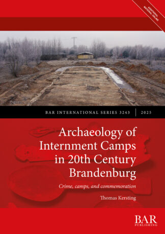 Archaeology of Internment Camps in 20th Century Brandenburg cover image