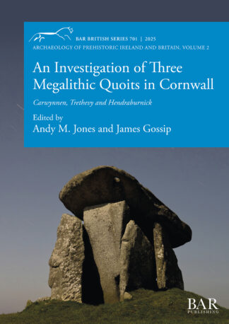An Investigation of Three Megalithic Quoits in Cornwall cover image