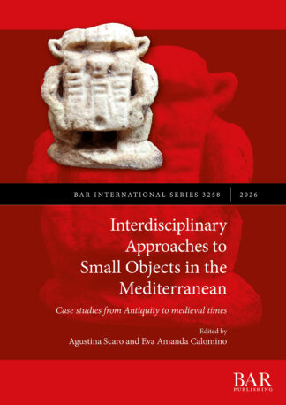 Interdisciplinary Approaches to Small Objects in the Mediterranean cover