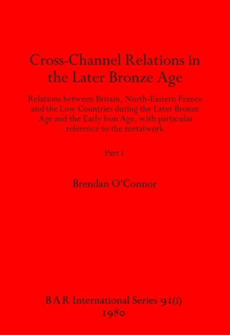 Cross-Channel Relations in the Later Bronze Age