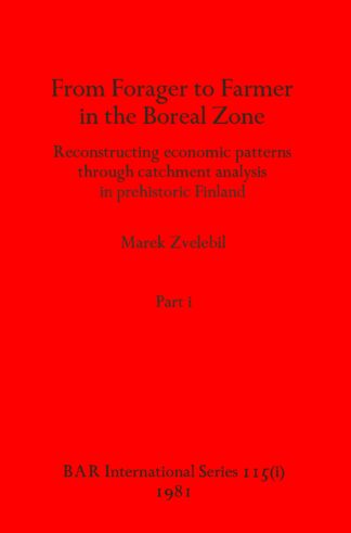 From Forager to Farmer in the Boreal Zone