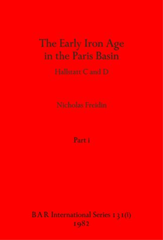 The Early Iron Age in the Paris Basin