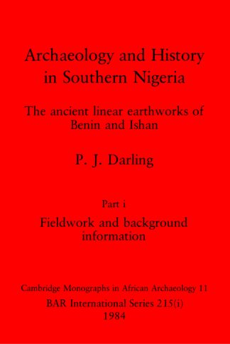 Archaeology and History in Southern Nigeria