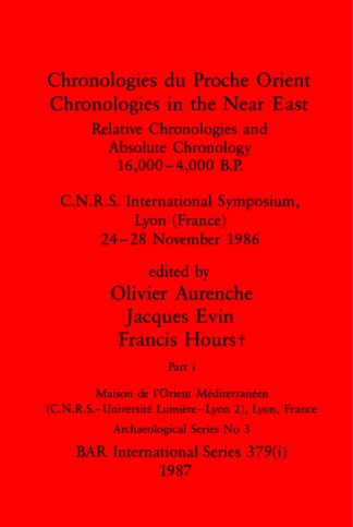 Chronologies du Proche Orient / Chronologies in the Near East