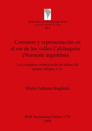 Consumo y representación en el sur de los valles Calchaquíes (Noroeste argentino) cover image