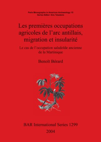 Les premières occupations agricoles de l’arc antillais migration et insularité cover image