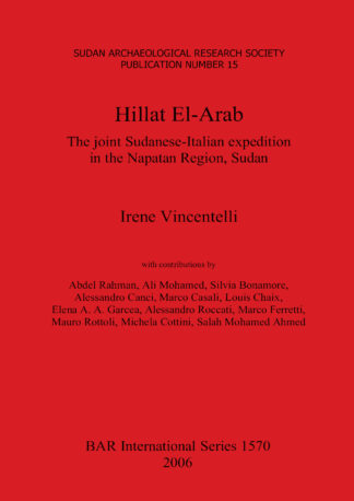 Hillat El-Arab. The Joint Sudanese-Italian Expedition in the Napatan Region Sudan cover image