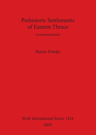 Prehistoric Settlements of Eastern Thrace cover image